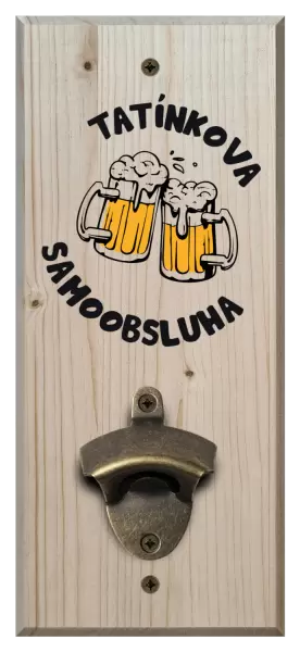 Nástěnný otvírák Tatínkova samoobsluha