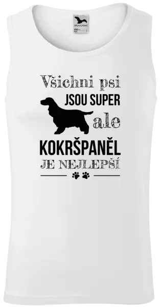 Pánské tílko Kokršpaněl je nejlepší