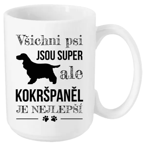 Hrnek Kokršpaněl je nejlepší