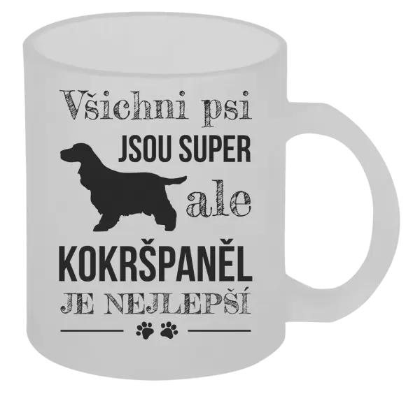 Hrnek Kokršpaněl je nejlepší