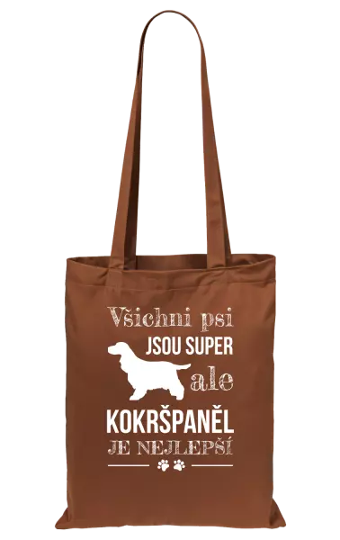 Látková taška Kokršpaněl je nejlepší