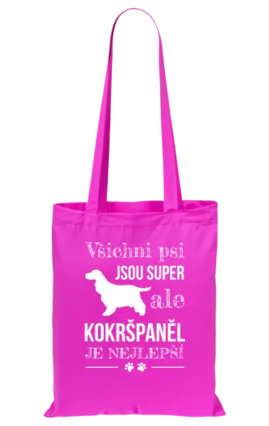 Látková taška Kokršpaněl je nejlepší