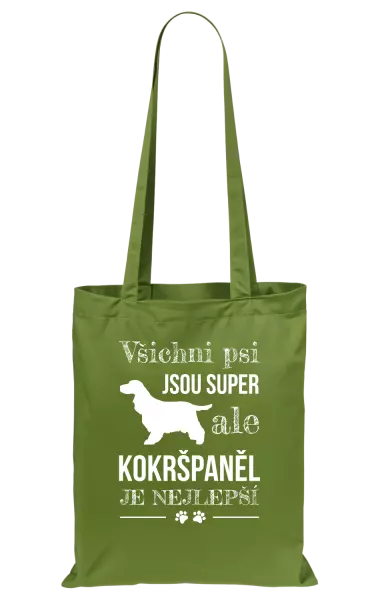 Látková taška Kokršpaněl je nejlepší