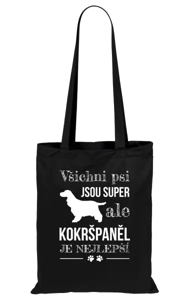 Látková taška Kokršpaněl je nejlepší