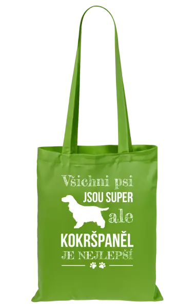 Látková taška Kokršpaněl je nejlepší