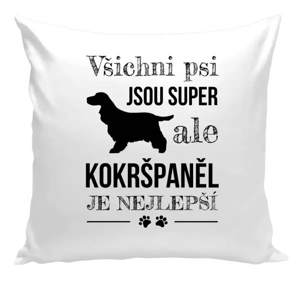 Polštář Kokršpaněl je nejlepší