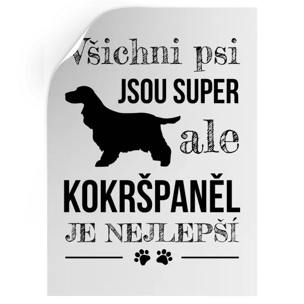Samolepka Kokršpaněl je nejlepší