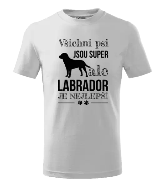 Dětské tričko Labrador je nejlepší