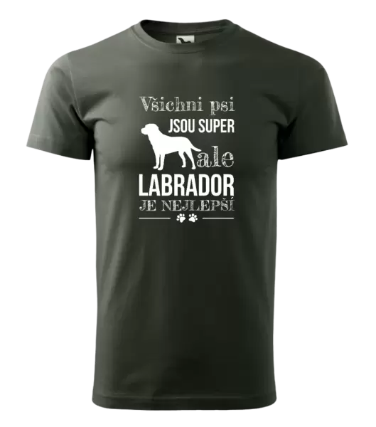Pánské tričko Labrador je nejlepší