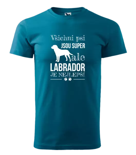 Pánské tričko Labrador je nejlepší