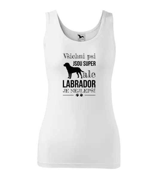 Dámské tílko Labrador je nejlepší