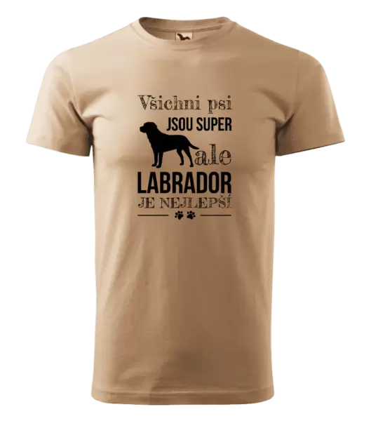 Pánské tričko Labrador je nejlepší