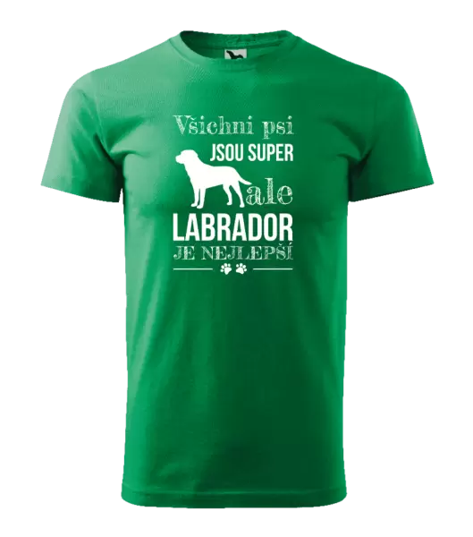 Pánské tričko Labrador je nejlepší