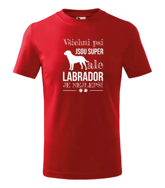 Dětské tričko Labrador je nejlepší