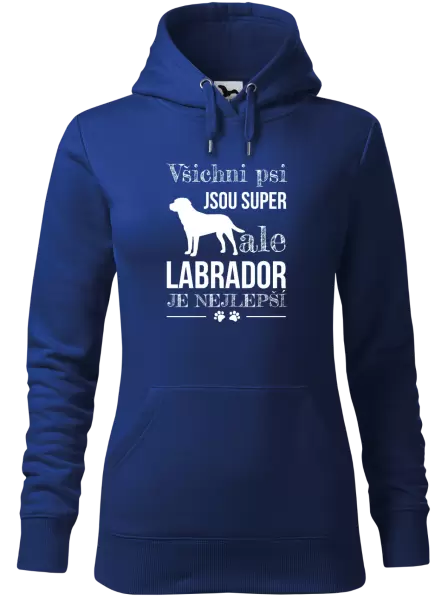 Dámská mikina Labrador je nejlepší
