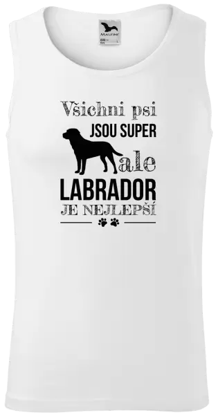 Pánské tílko Labrador je nejlepší