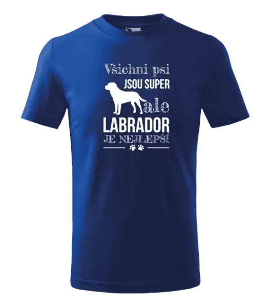 Dětské tričko Labrador je nejlepší