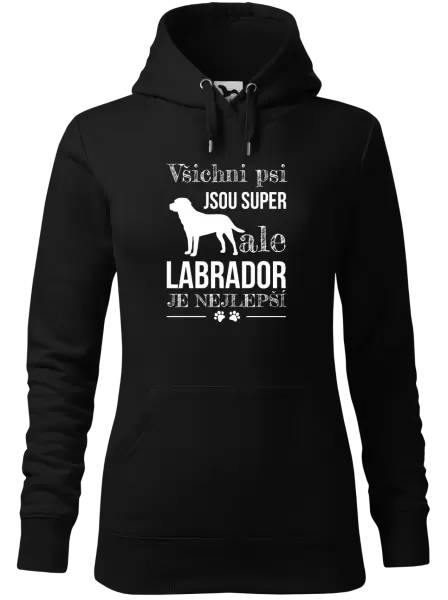 Dámská mikina Labrador je nejlepší