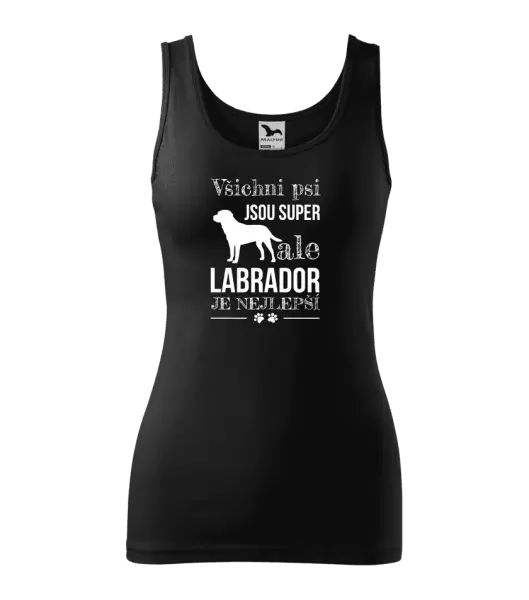 Dámské tílko Labrador je nejlepší