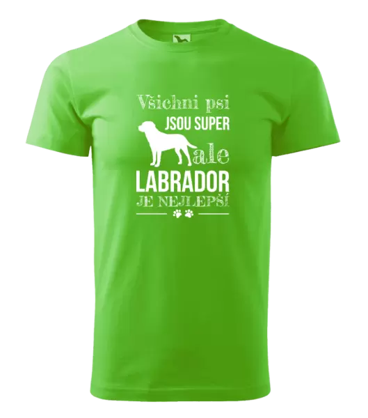 Pánské tričko Labrador je nejlepší