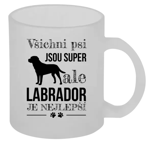 Hrnek Labrador je nejlepší