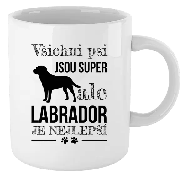 Hrnek Labrador je nejlepší