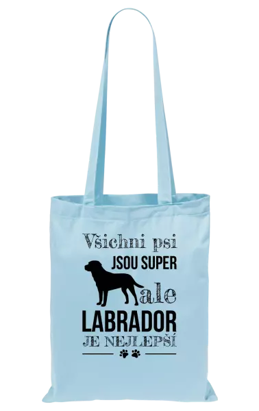 Látková taška Labrador je nejlepší