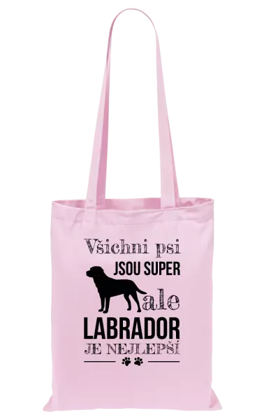Látková taška Labrador je nejlepší