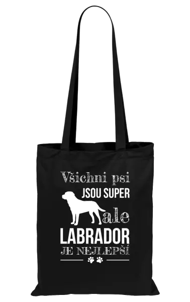 Látková taška Labrador je nejlepší