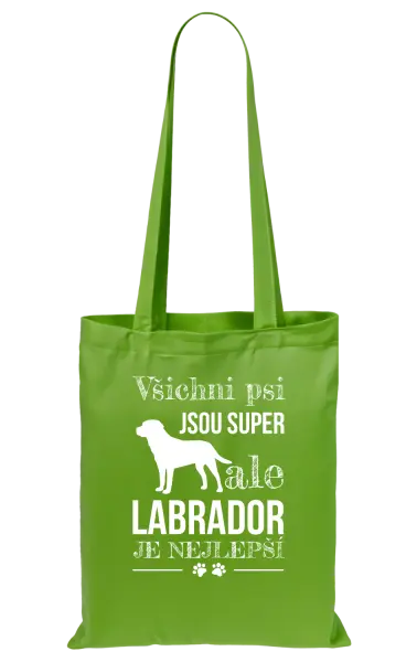 Látková taška Labrador je nejlepší
