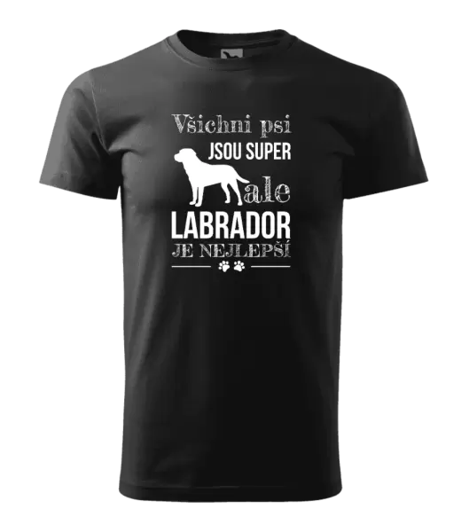 Pánské tričko Labrador je nejlepší