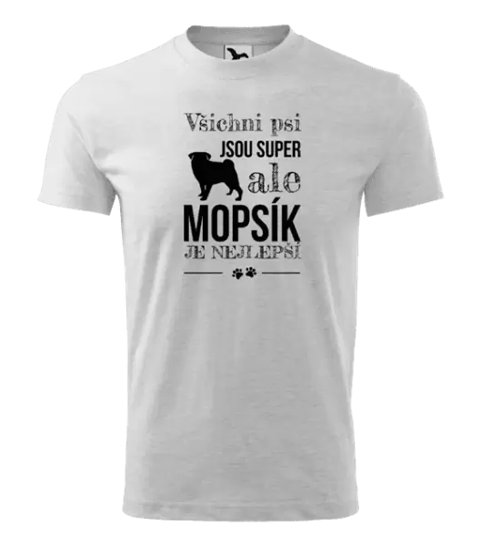 Dětské tričko Mopsík je nejlepší