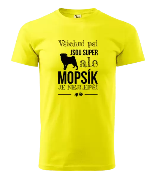 Pánské tričko Mopsík je nejlepší
