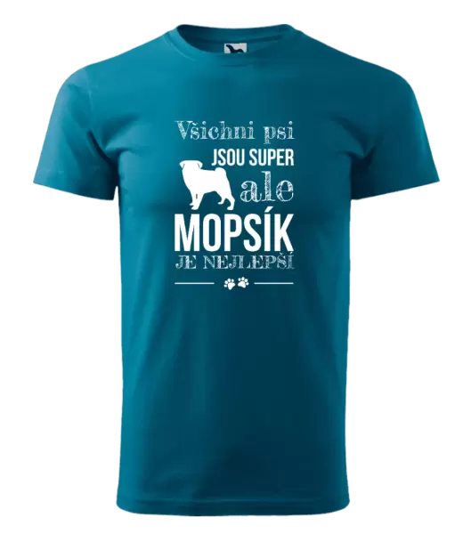 Pánské tričko Mopsík je nejlepší