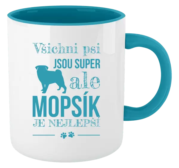 Hrnek Mopsík je nejlepší