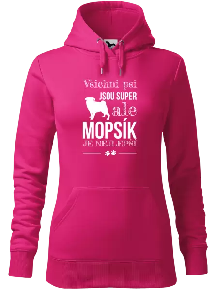 Dámská mikina Mopsík je nejlepší
