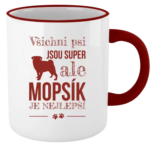 Hrnek Mopsík je nejlepší