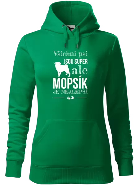Dámská mikina Mopsík je nejlepší