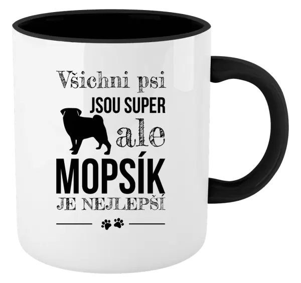 Hrnek Mopsík je nejlepší