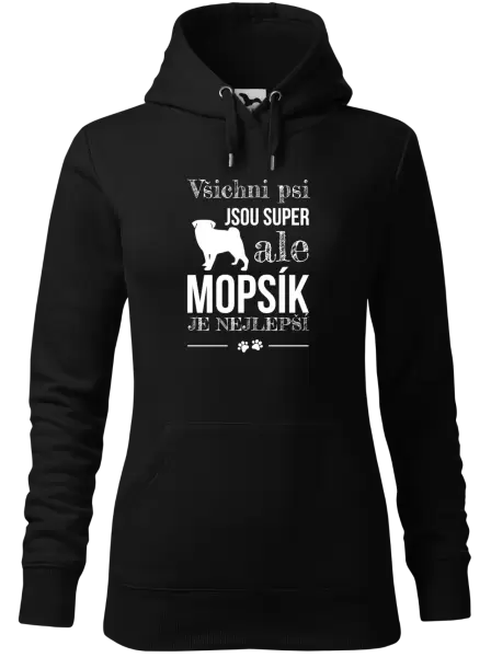Dámská mikina Mopsík je nejlepší