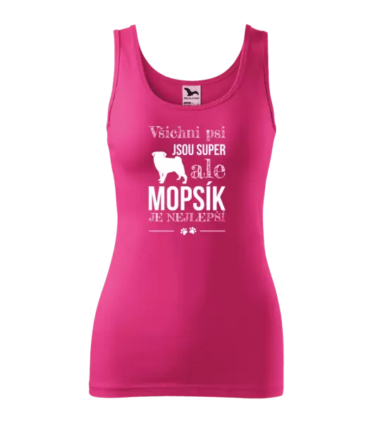 Dámské tílko Mopsík je nejlepší