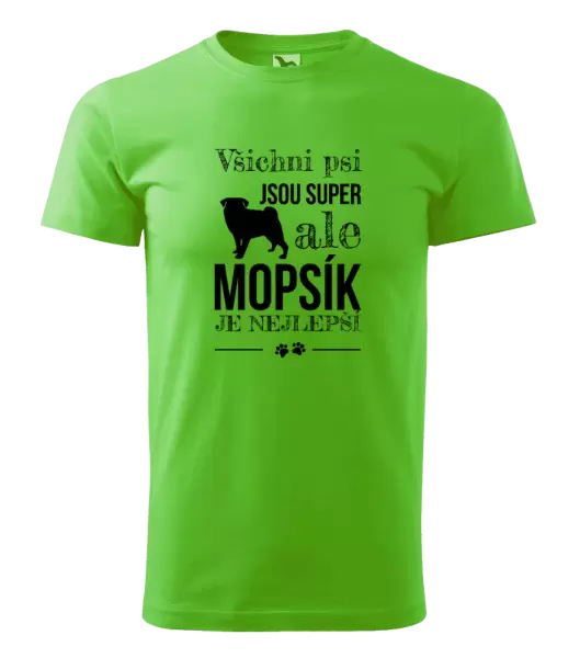 Pánské tričko Mopsík je nejlepší