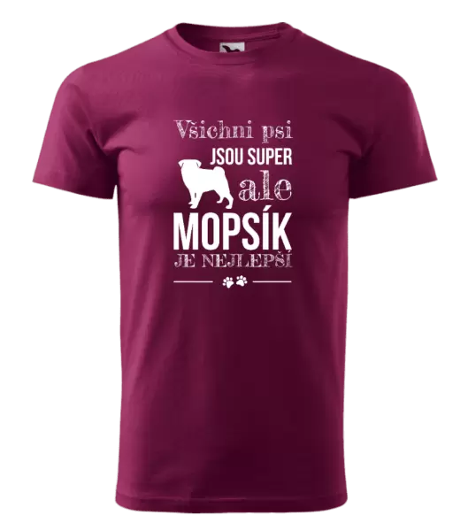 Pánské tričko Mopsík je nejlepší