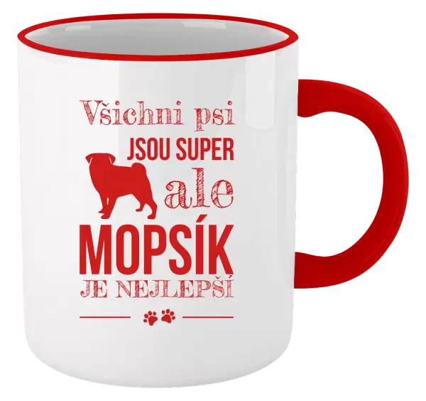 Hrnek Mopsík je nejlepší