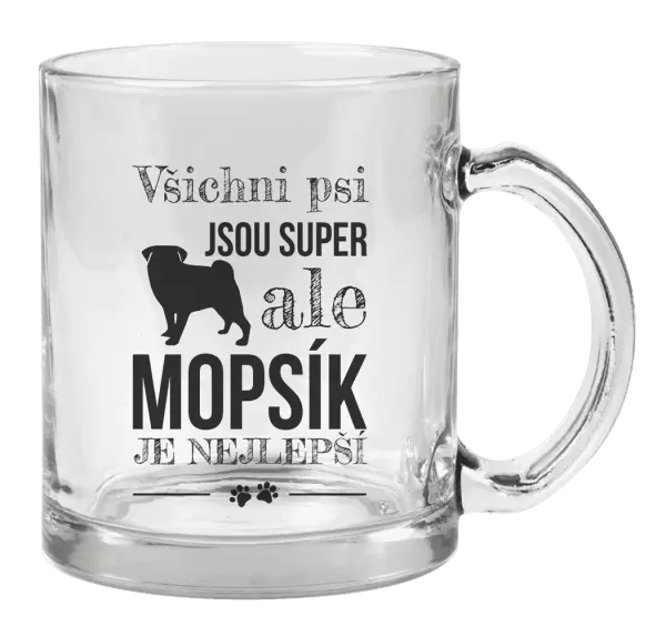 Hrnek Mopsík je nejlepší