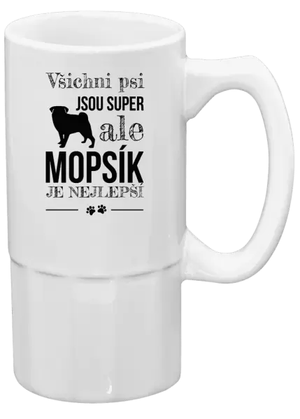 Půllitr Mopsík je nejlepší