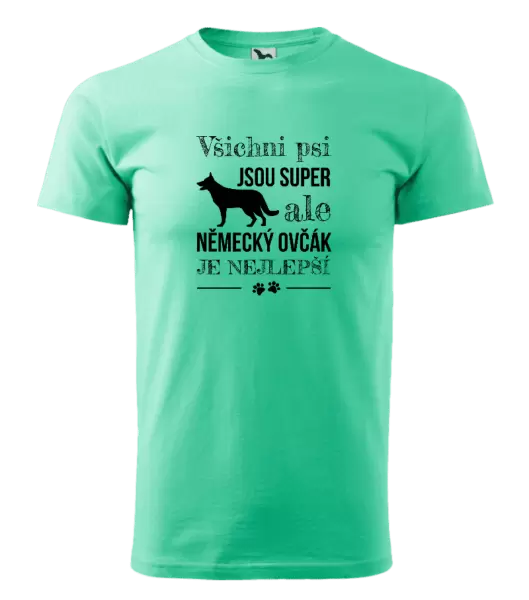 Pánské tričko Německý ovčák je nejlepší
