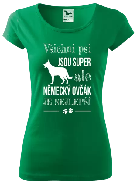 Dámské tričko Německý ovčák je nejlepší