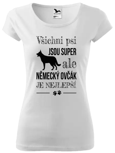 Dámské tričko Německý ovčák je nejlepší
