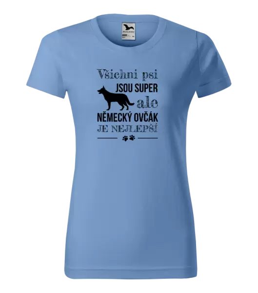 Dámské tričko Německý ovčák je nejlepší